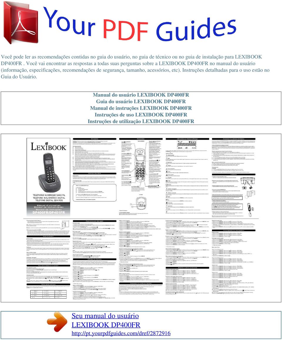 Você vai encontrar as respostas a todas suas perguntas sobre a no manual do usuário (informação, especificações,