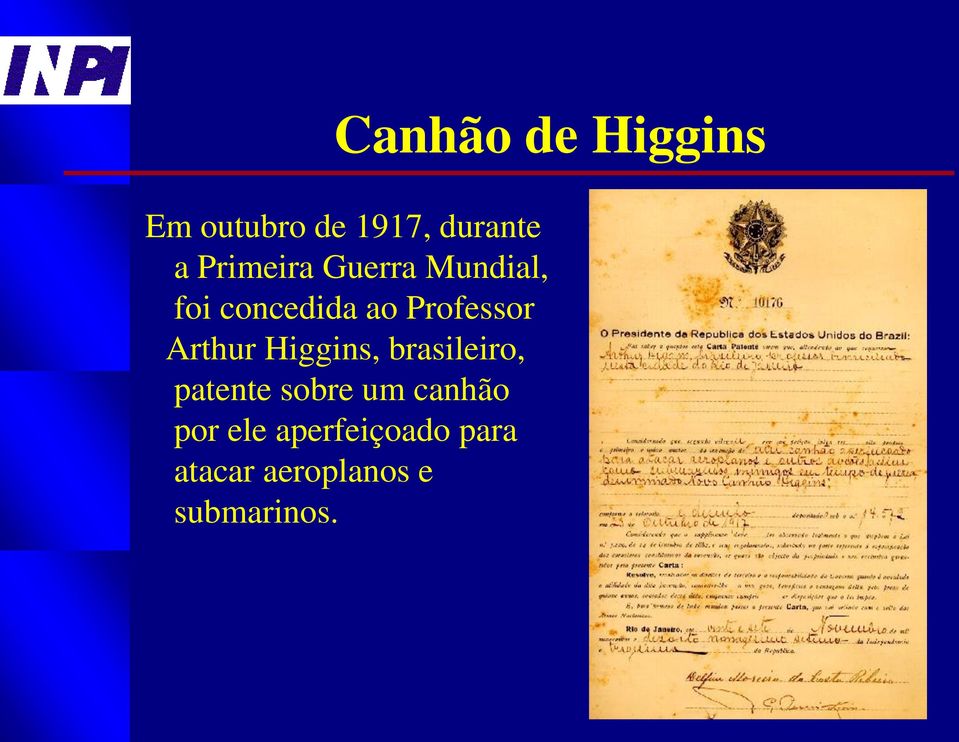 Arthur Higgins, brasileiro, patente sobre um canhão