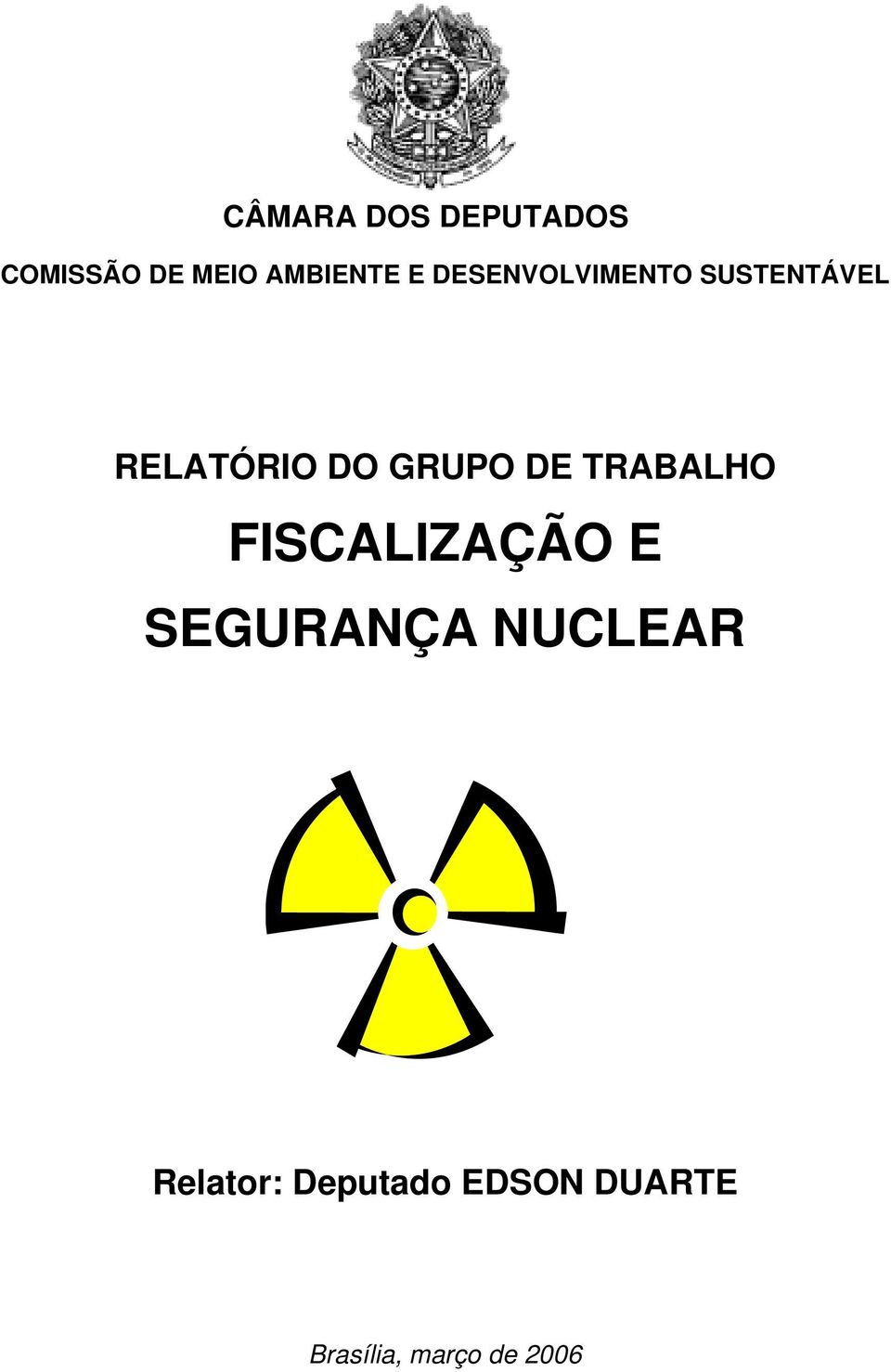 DE TRABALHO FISCALIZAÇÃO E SEGURANÇA NUCLEAR