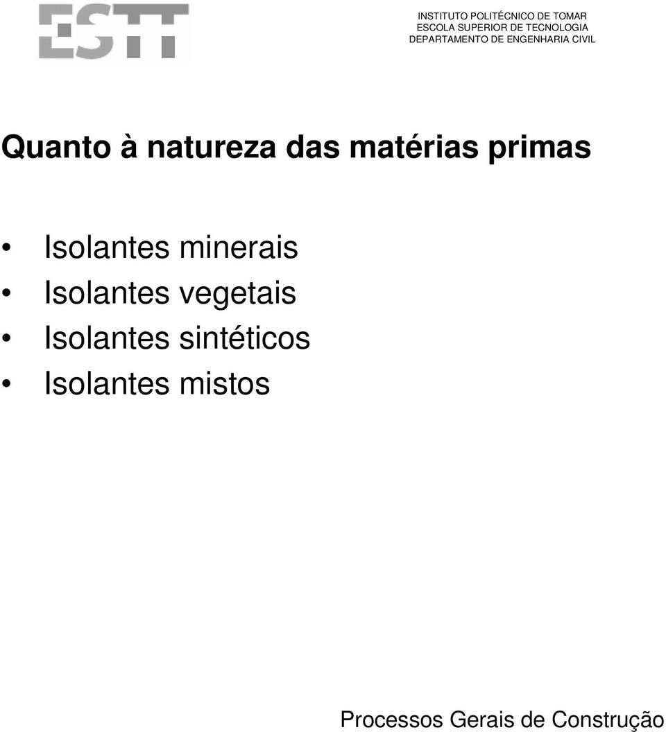 minerais Isolantes vegetais