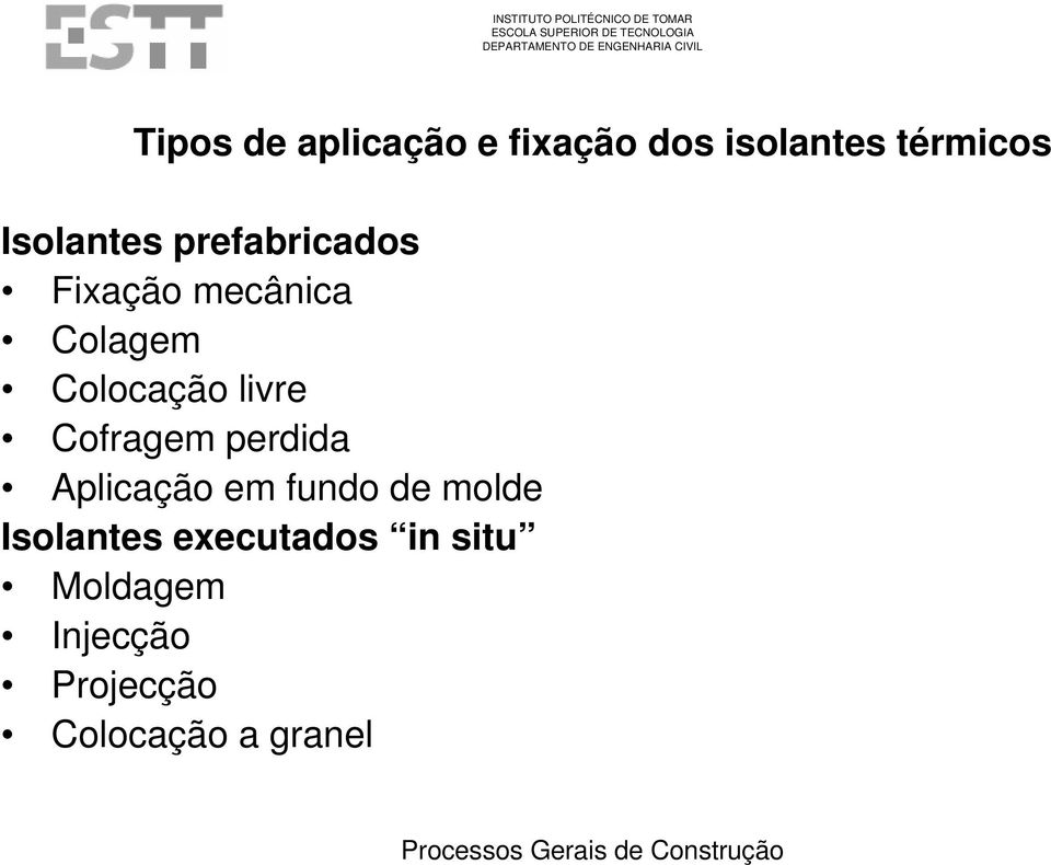 livre Cofragem perdida Aplicação em fundo de molde