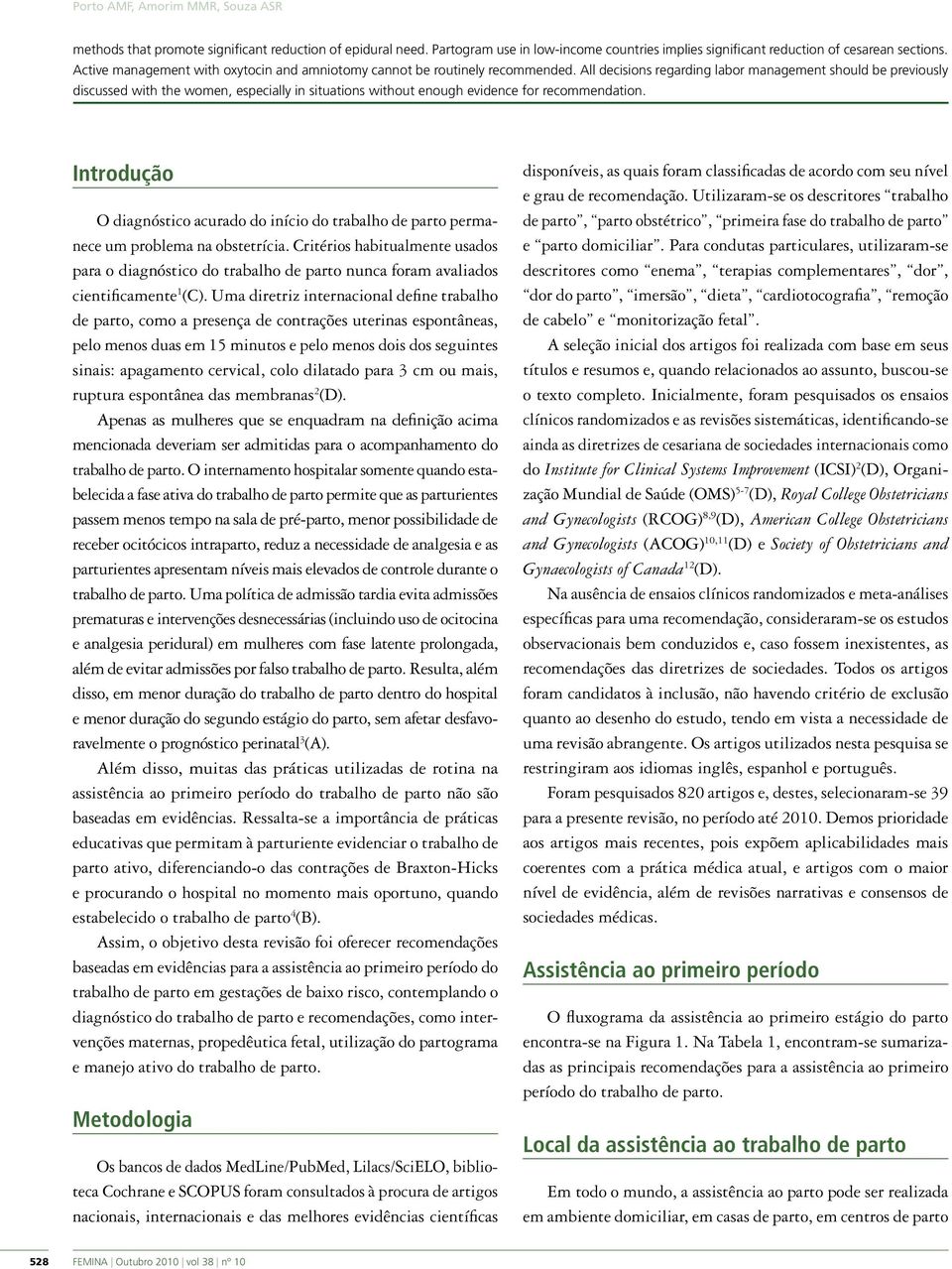 ll decisions regarding labor management should be previously discussed with the women, especially in situations without enough evidence for recommendation.