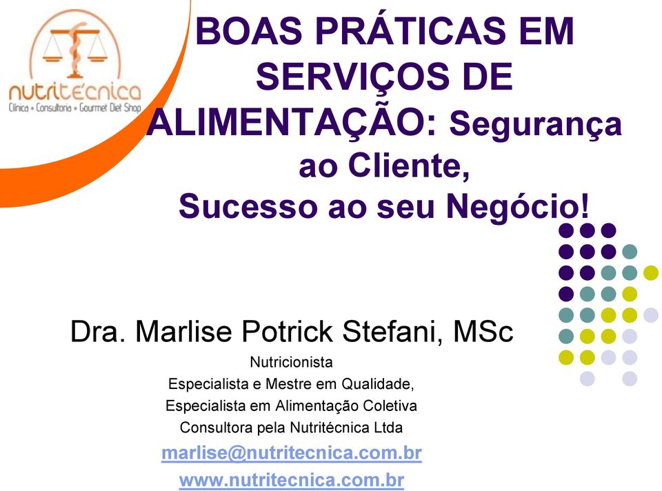 Marlise Potrick Stefani, MSc Nutricionista Especialista e Mestre em