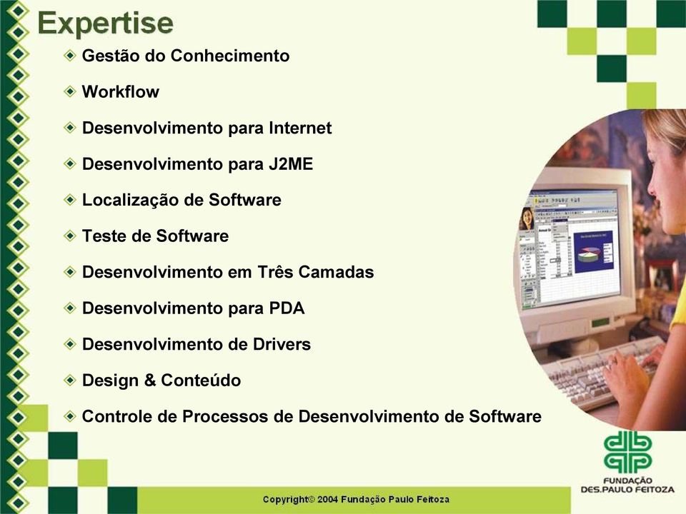 Desenvolvimento em Três Camadas Desenvolvimento para PDA