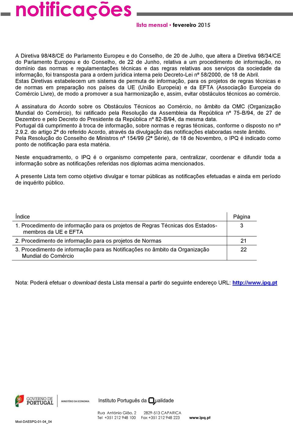 Decreto-Lei nº 58/2000, de 18 de Abril.