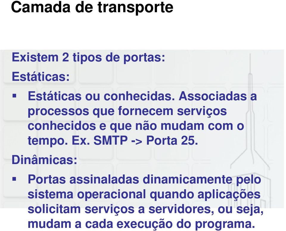 SMTP -> Porta 25.