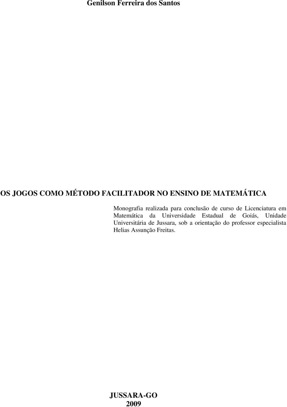 Matemática da Universidade Estadual de Goiás, Unidade Universitária de