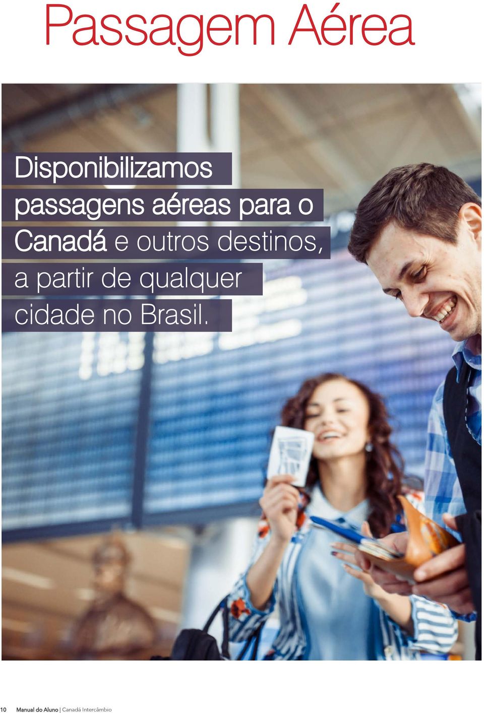 destinos, a partir de qualquer cidade