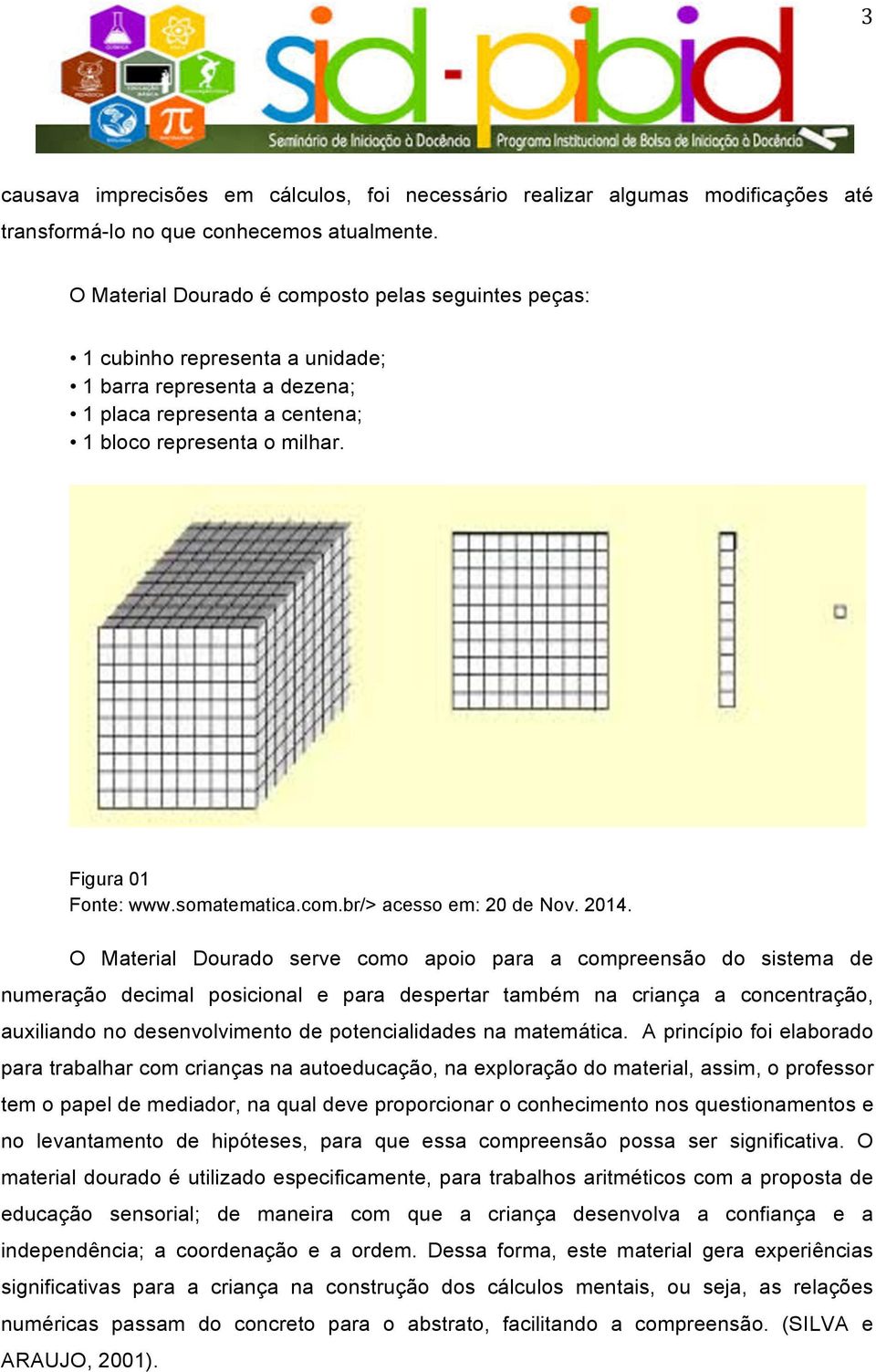 somatematica.com.br/> acesso em: 20 de Nov. 2014.