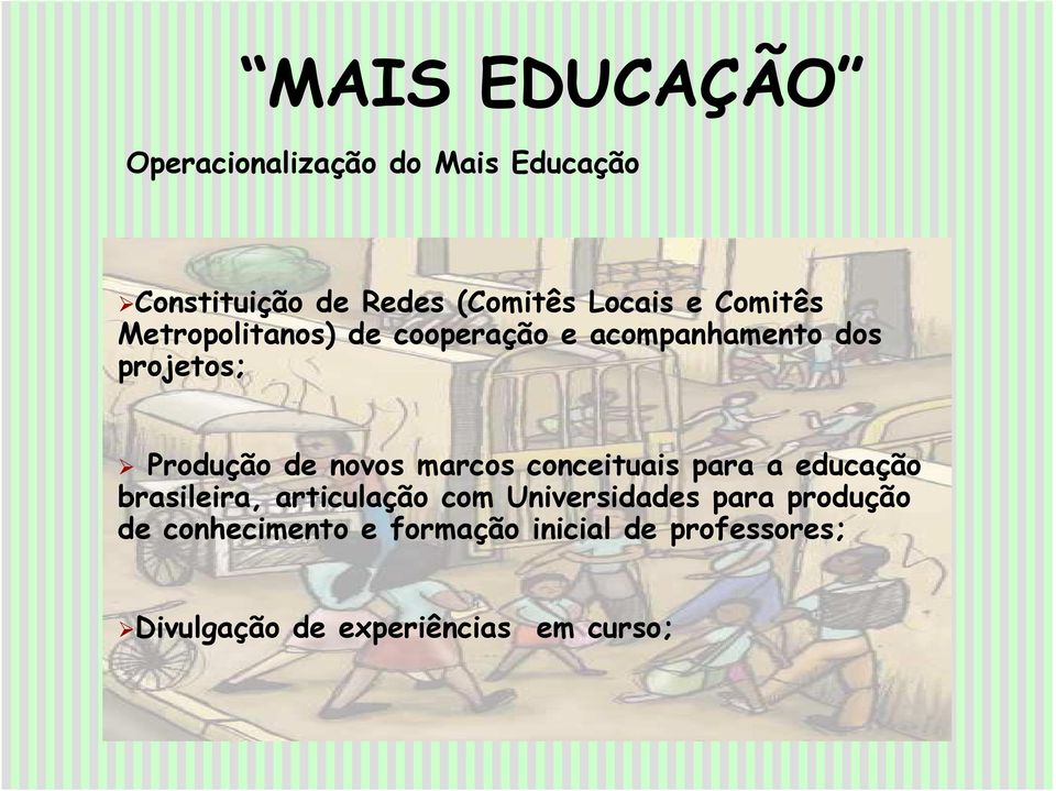 marcos conceituais para a educação brasileira, articulação com Universidades para