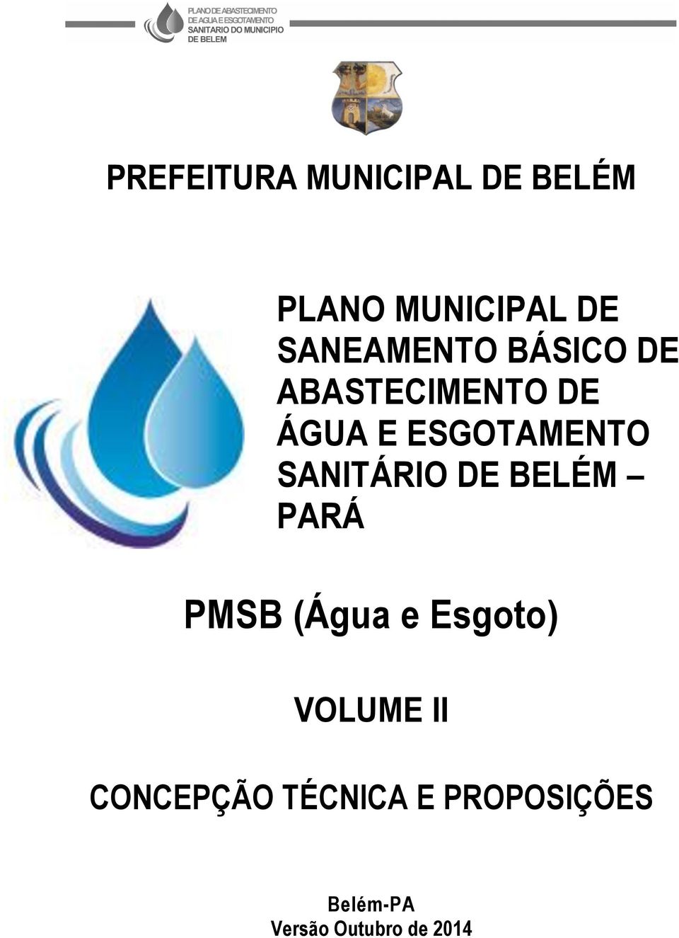 ESGOTAMENTO SANITÁRIO DE BELÉM PARÁ PMSB (Água e