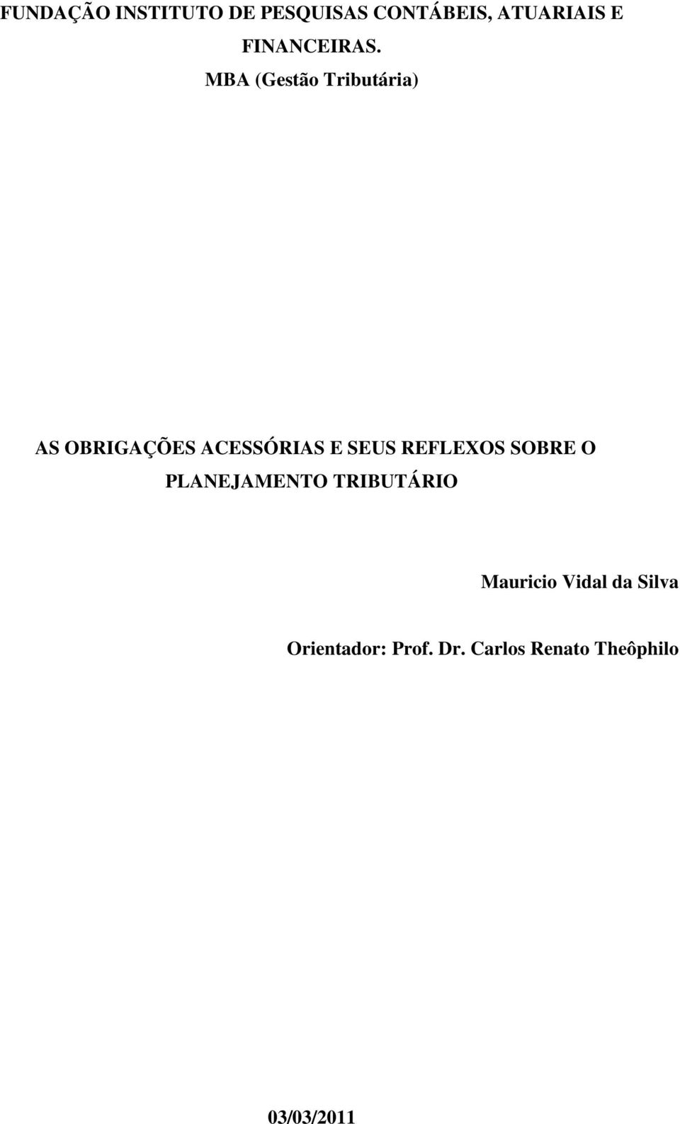 MBA (Gestão Tributária) AS OBRIGAÇÕES ACESSÓRIAS E SEUS