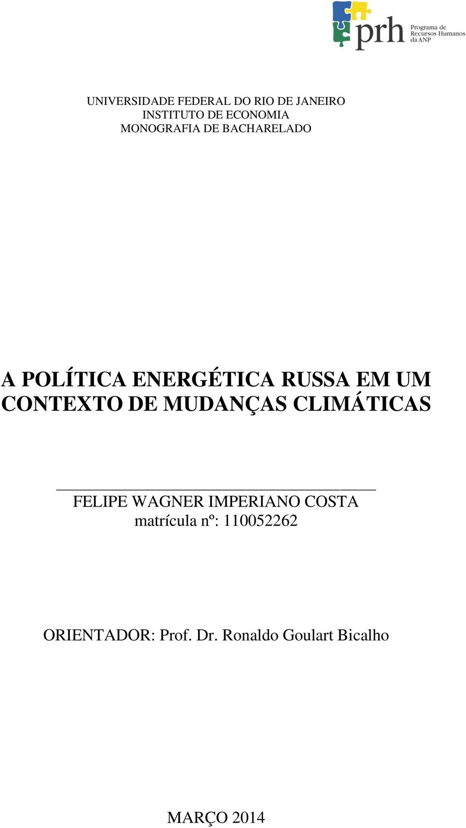 CONTEXTO DE MUDANÇAS CLIMÁTICAS FELIPE WAGNER IMPERIANO COSTA