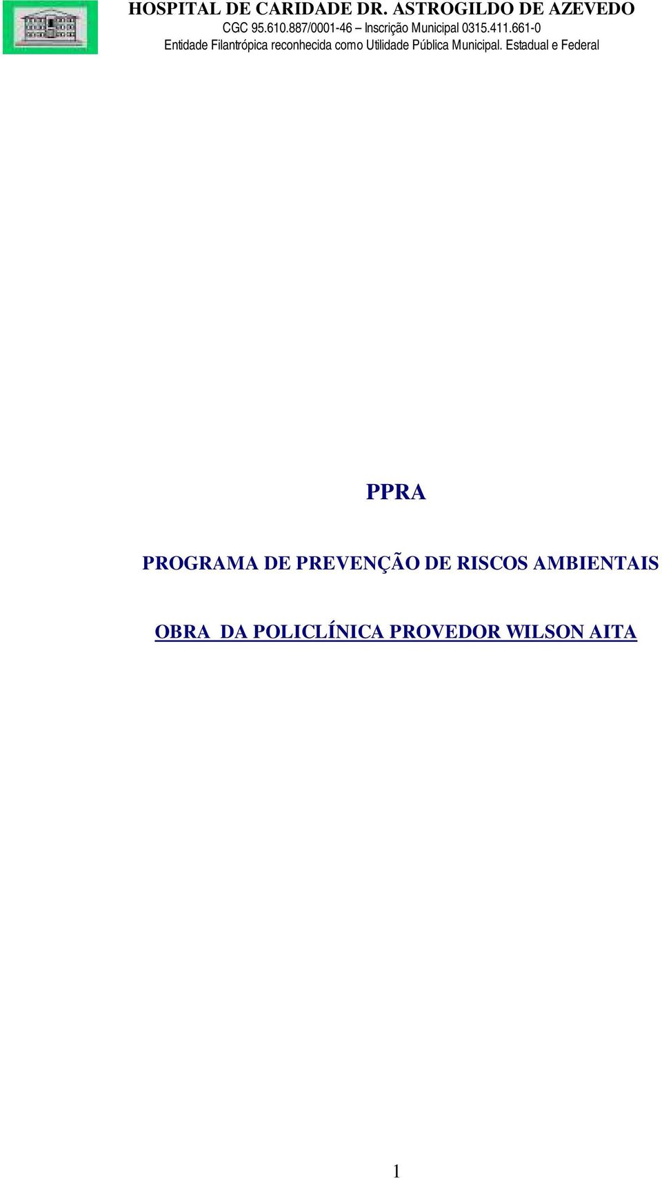 661-0 Entidade Filantrópica reconhecida como Utilidade Pública