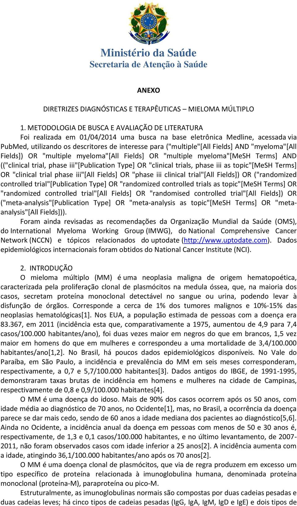 Fields] AND "myeloma"[all Fields]) OR "multiple myeloma"[all Fields] OR "multiple myeloma"[mesh Terms] AND (("clinical trial, phase iii"[publication Type] OR "clinical trials, phase iii as