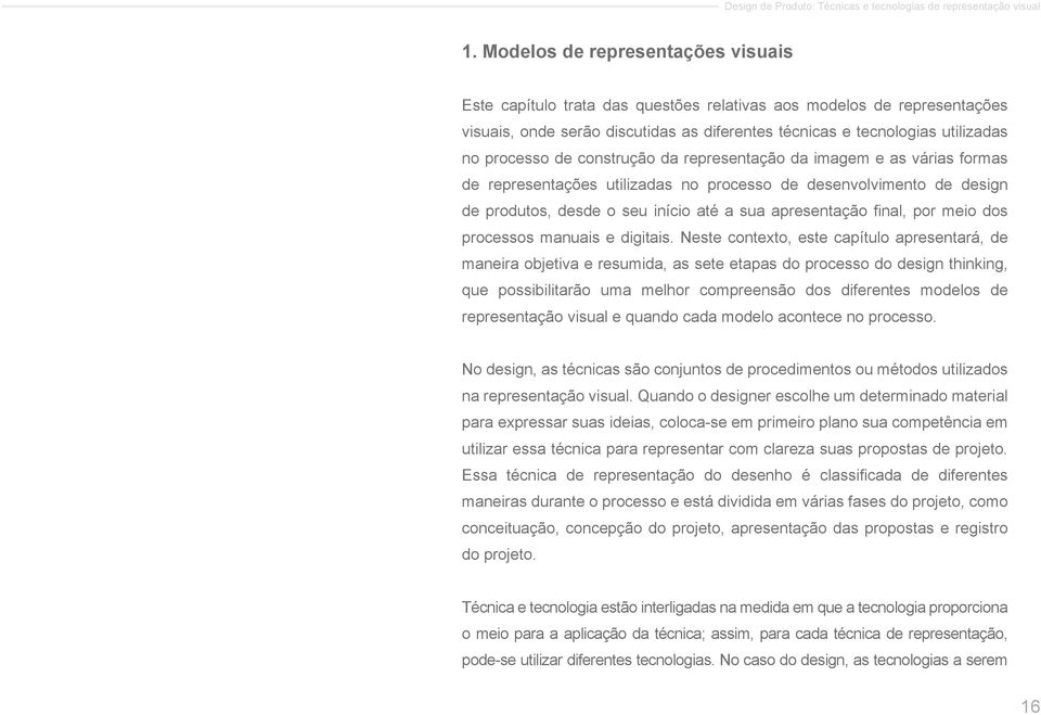 final, por meio dos processos manuais e digitais.