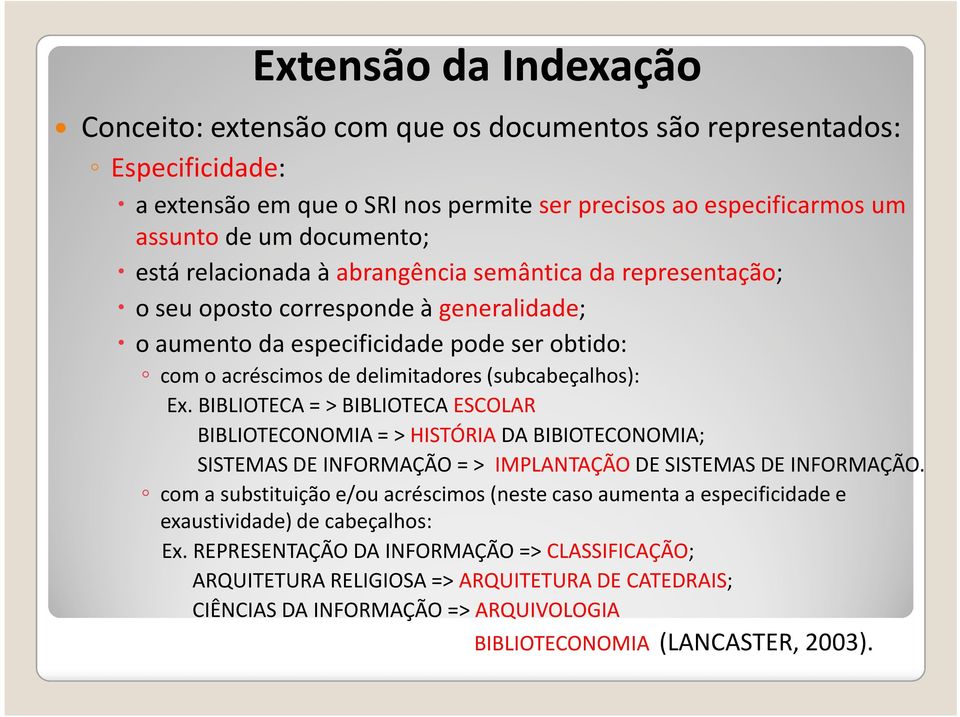 BIBLIOTECA = > BIBLIOTECA ESCOLAR BIBLIOTECONOMIA = > HISTÓRIA DA BIBIOTECONOMIA; SISTEMAS DE INFORMAÇÃO = > IMPLANTAÇÃO DE SISTEMAS DE INFORMAÇÃO.