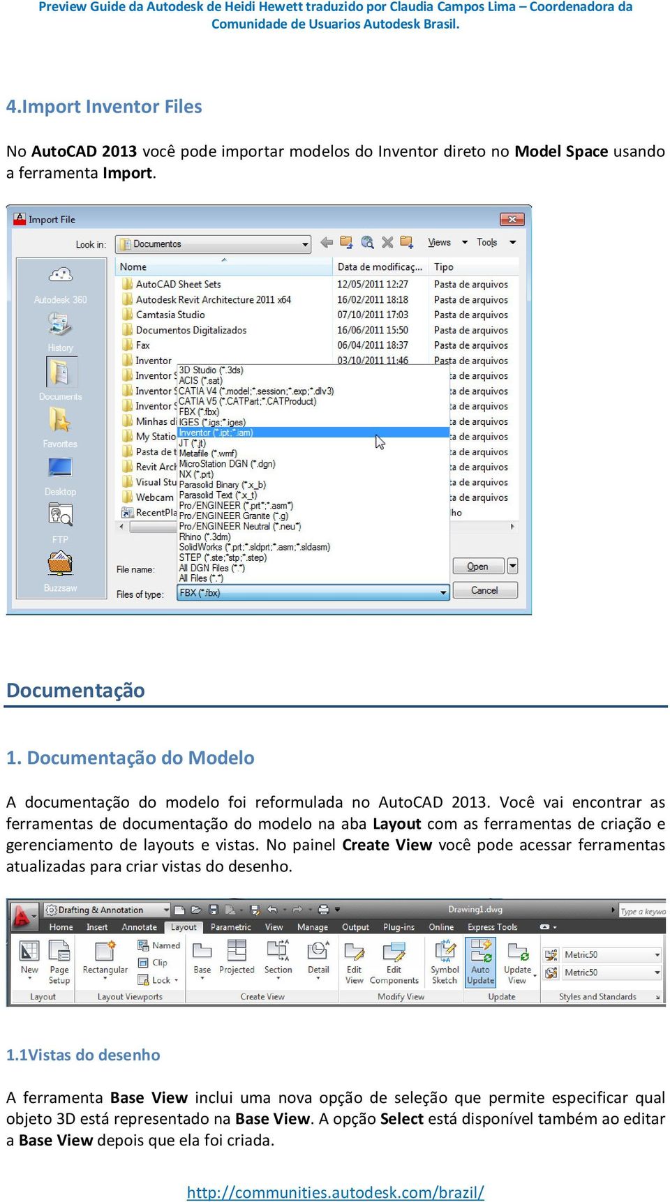 Você vai encontrar as ferramentas de documentação do modelo na aba Layout com as ferramentas de criação e gerenciamento de layouts e vistas.