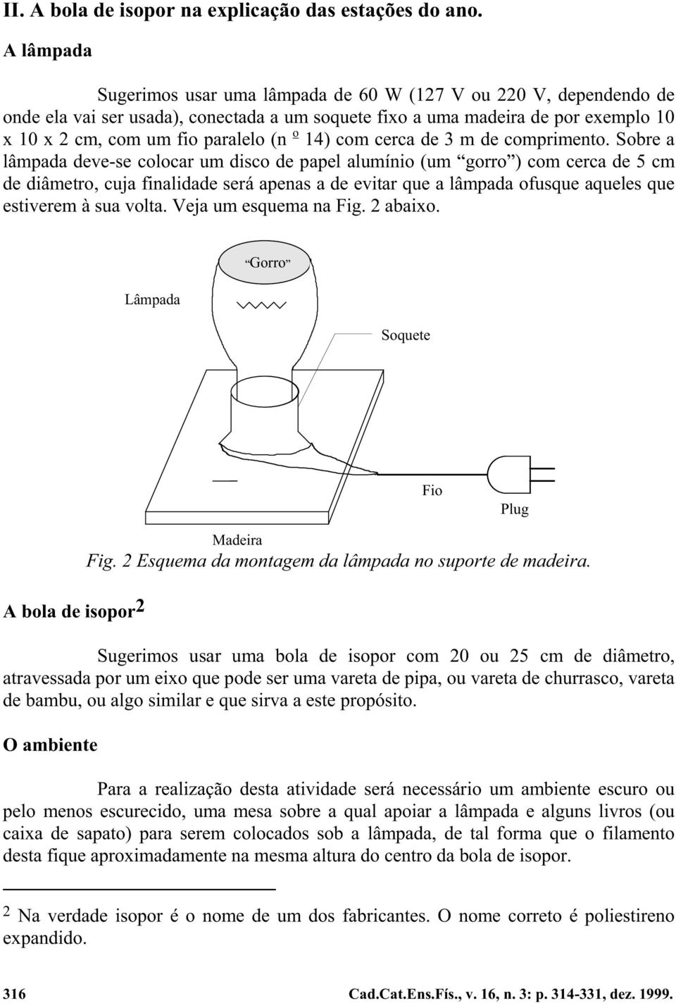 de 3 m de comprimento.