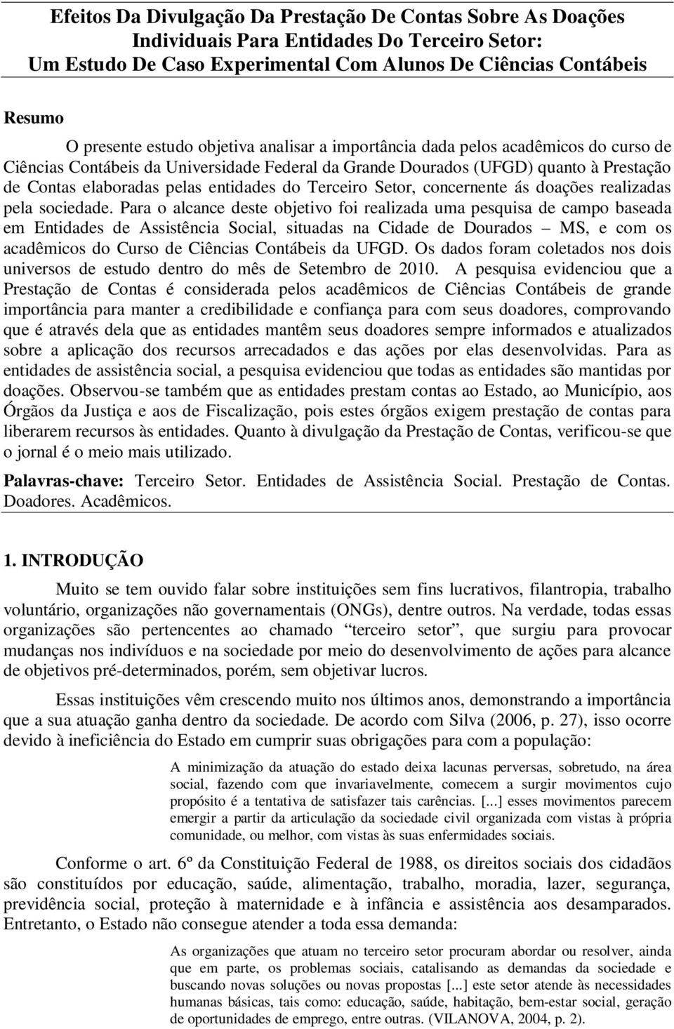 Terceiro Setor, concernente ás doações realizadas pela sociedade.