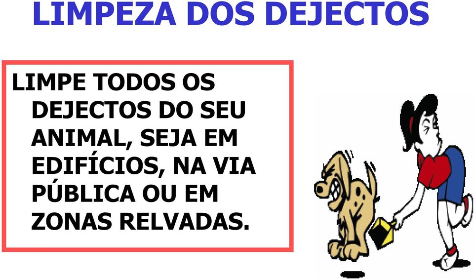 ANIMAL, SEJA EM EDIFÍCIOS,