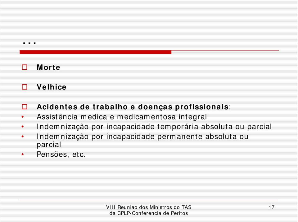 incapacidade temporária absoluta ou parcial Indemnização por