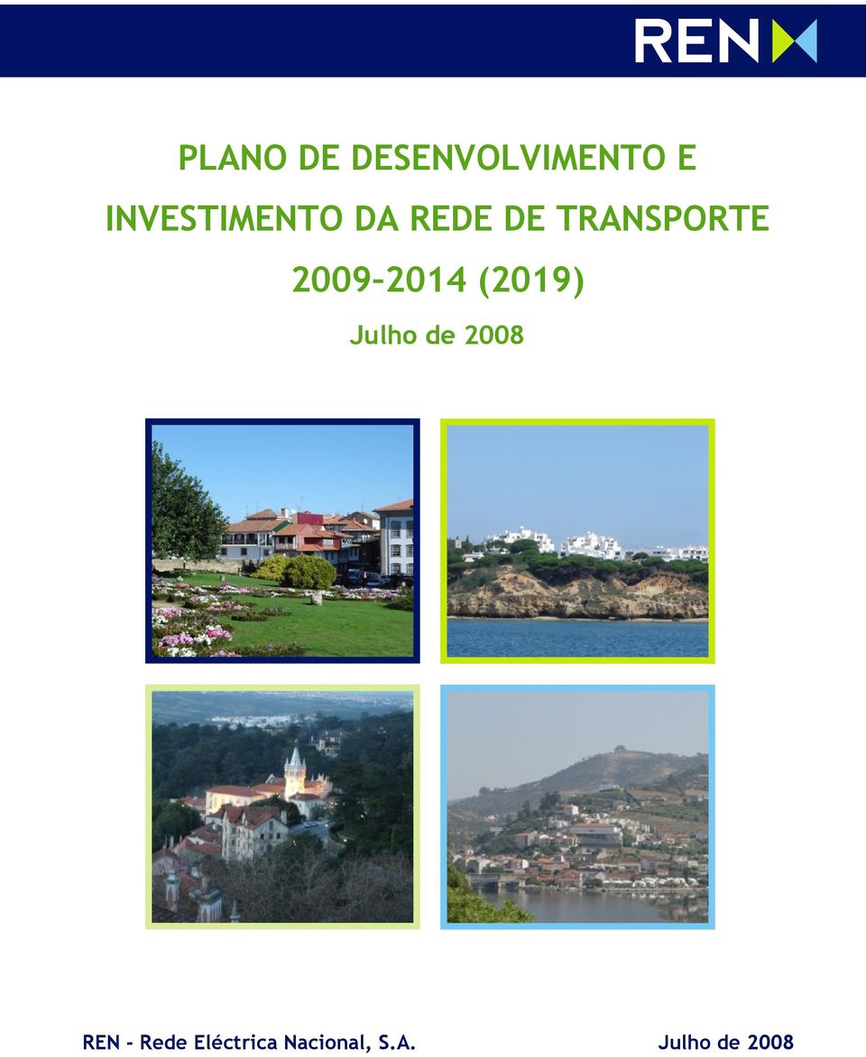 INVESTIMENTO DA REDE DE TRANSPORTE 2009 2014