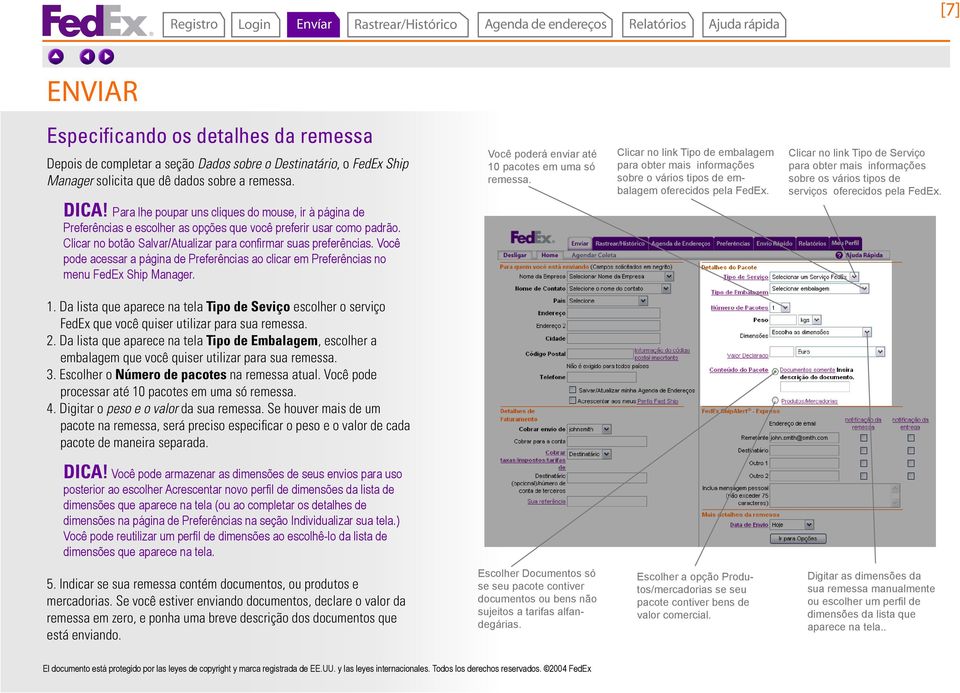 Clicar no link Tipo de Serviço para obter mais informações sobre os vários tipos de serviços oferecidos pela FedEx. DICA!