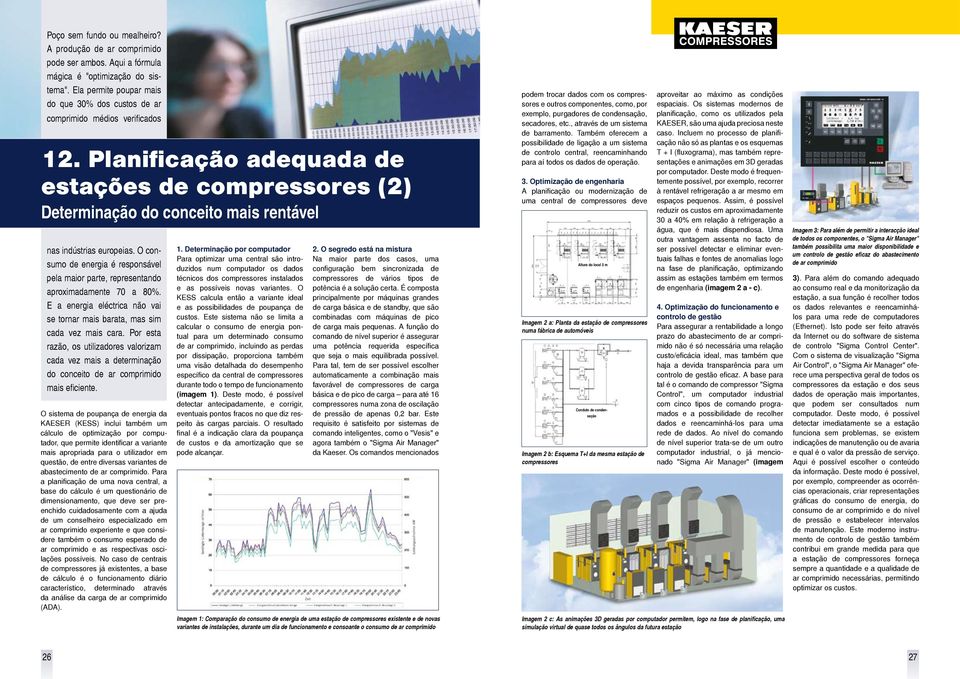 Planificação adequada de estações de compressores (2) Determinação do conceito mais rentável nas indústrias europeias.