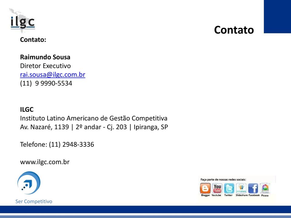 br (11) 9 9990-5534 ILGC Instituto Latino Americano de Gestão