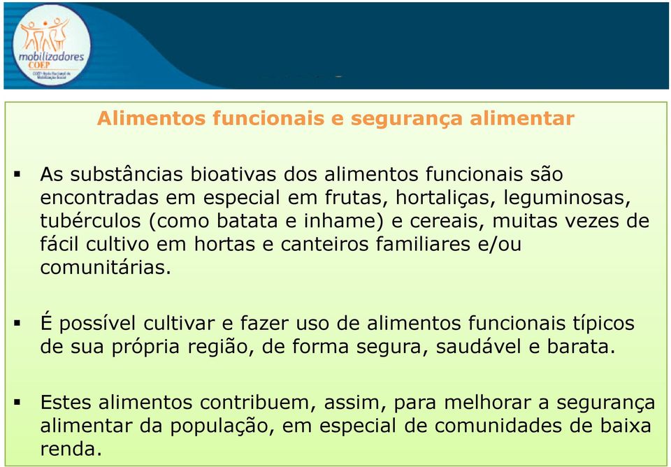 e/ou comunitárias.