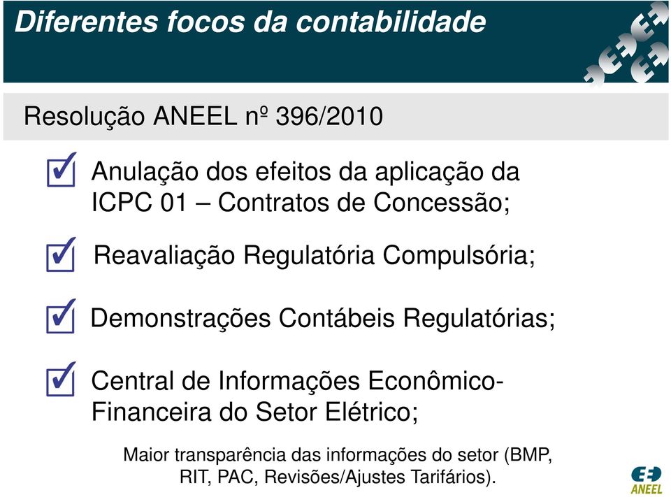 Demonstrações Contábeis Regulatórias; Central de Informações Econômico- Financeira do