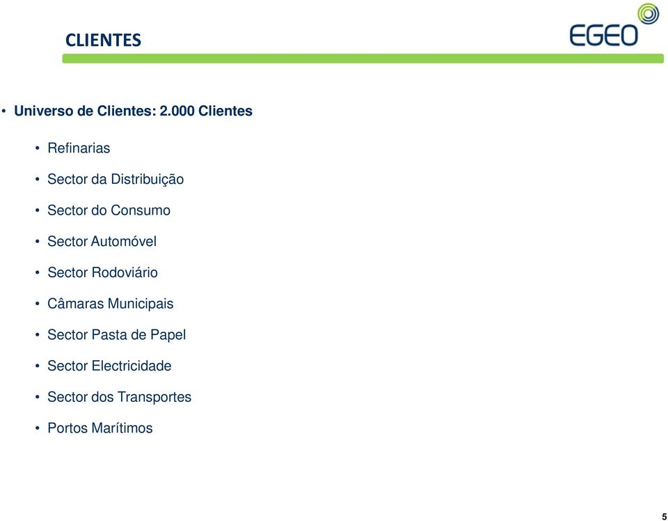 Consumo Sector Automóvel Sector Rodoviário Câmaras