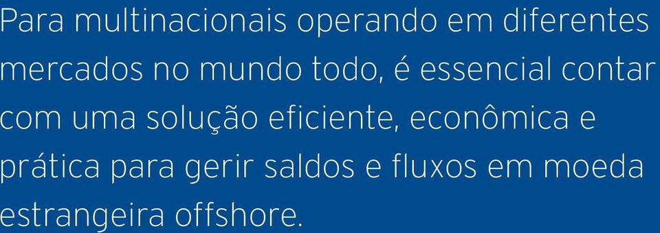 uma solução eficiente, econômica e prática para