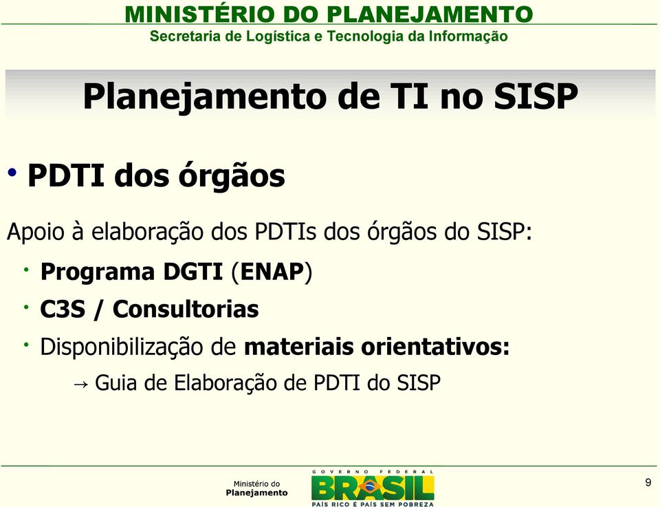 DGTI (ENAP) C3S / Consultorias Disponibilização de