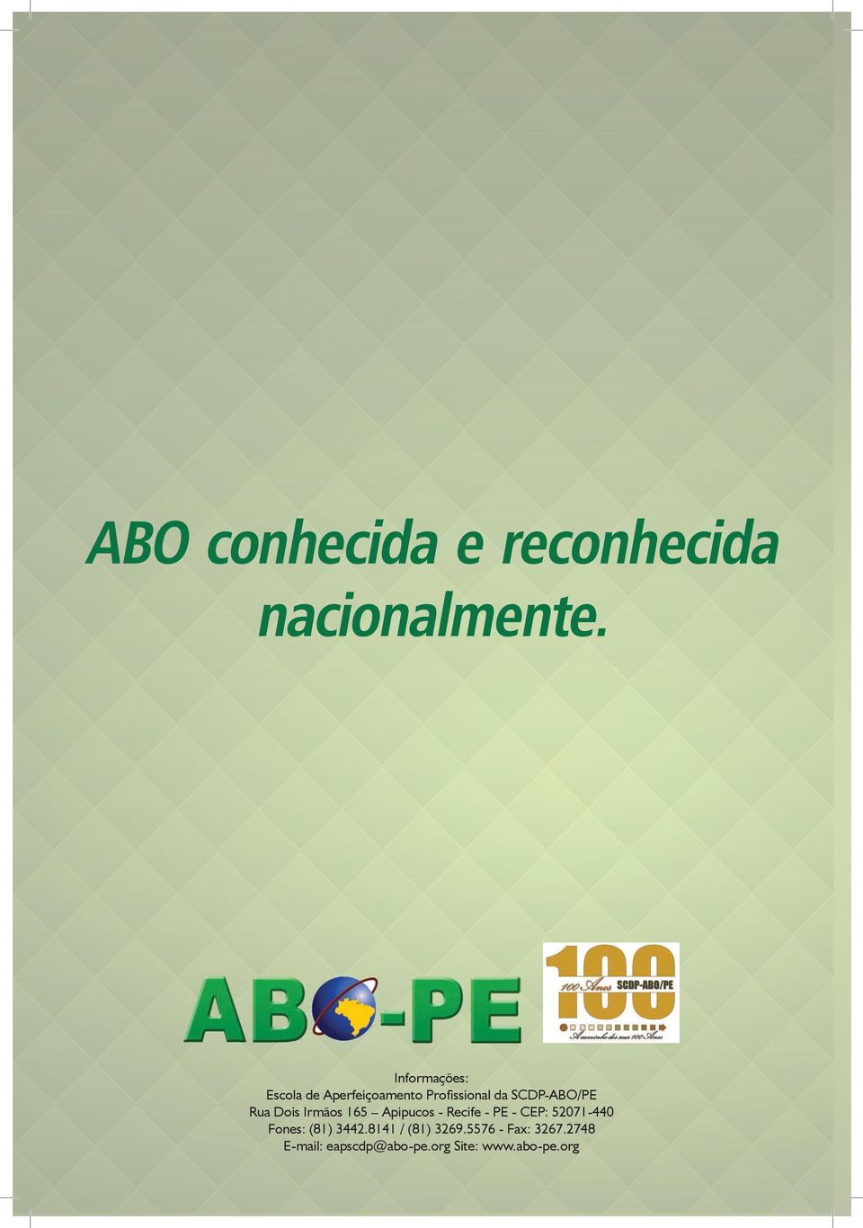 Rua Dois Irmãos 165 Apipucos - Recife - PE - CEP: 52071-440 Fones: