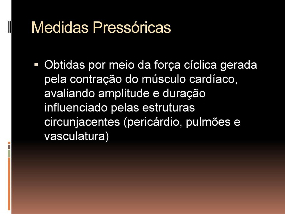 avaliando amplitude e duração influenciado pelas