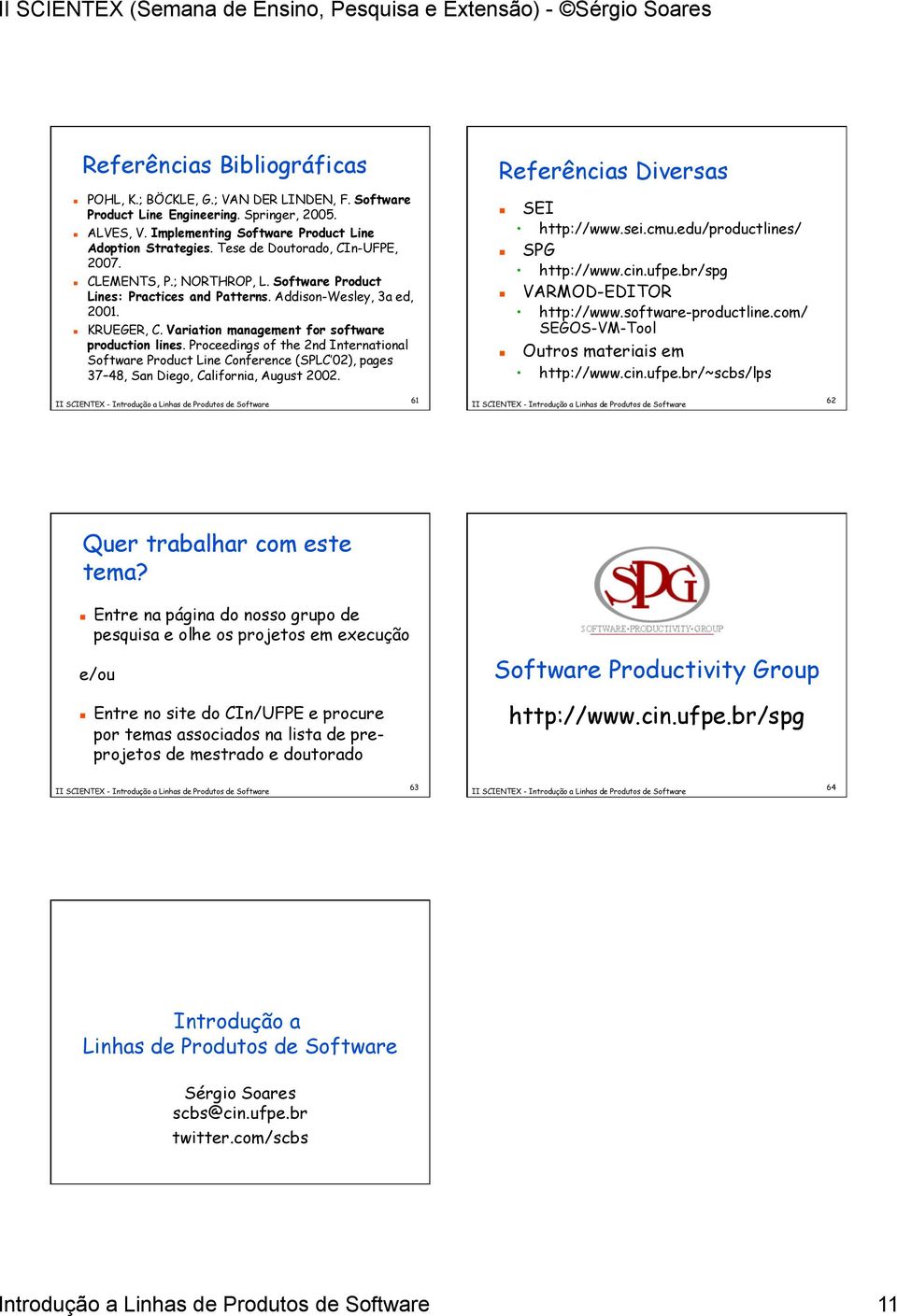 Variation management for software production lines. Proceedings of the 2nd International Software Product Line Conference (SPLC 02), pages 37 48, San Diego, California, August 2002.