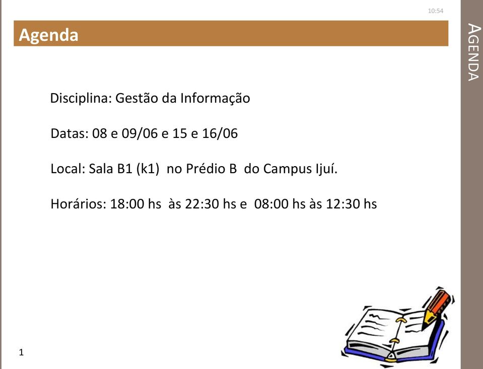 Sala B1 (k1) no Prédio B do Campus Ijuí.