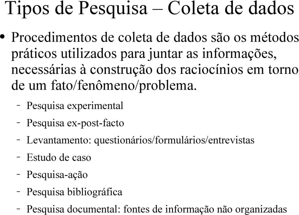 fato/fenômeno/problema.