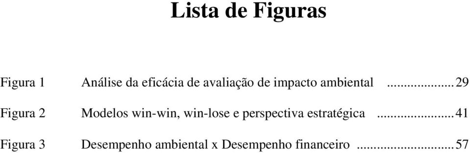 ..29 Figura 2 Modelos win-win, win-lose e