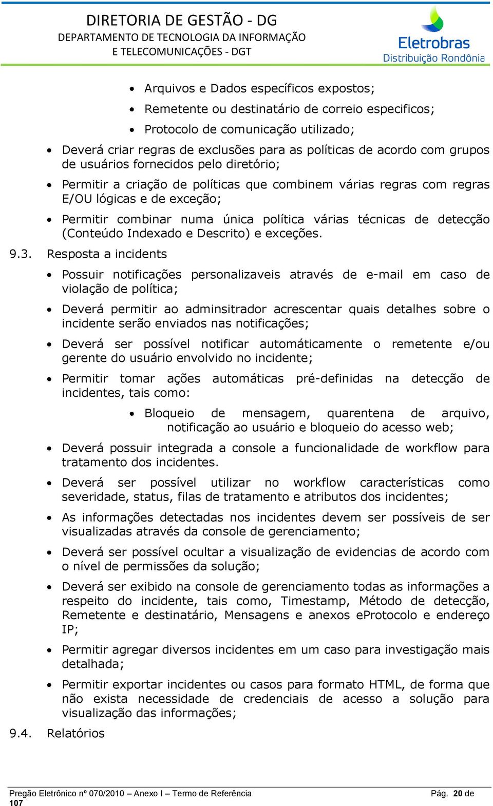 (Conteúdo Indexado e Descrito) e exceções. 9.3. Resposta a incidents 9.4.