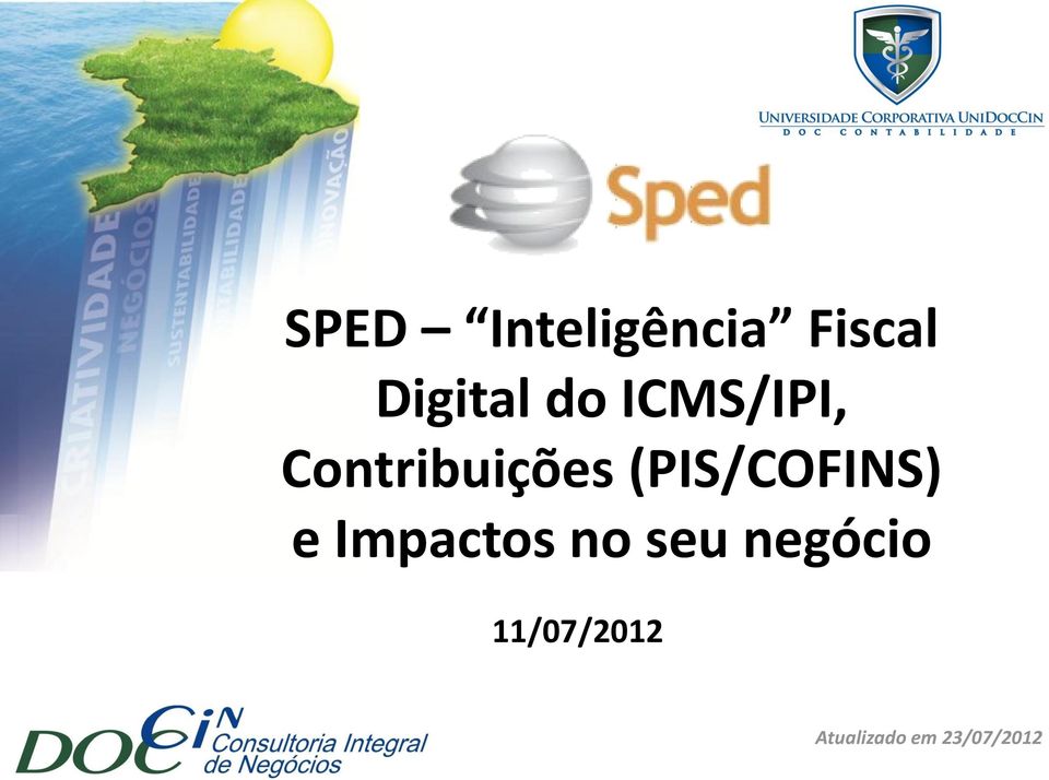 (PIS/COFINS) e Impactos no seu