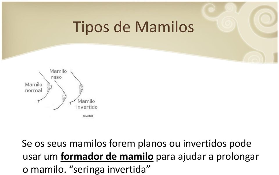 um formador de mamilo para ajudar a