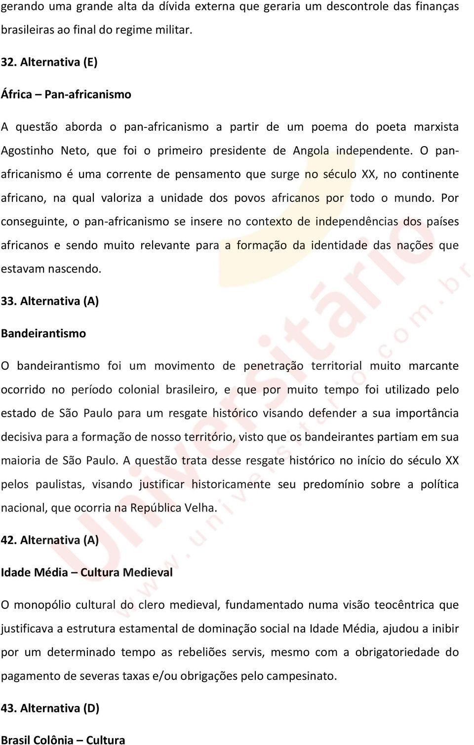 O panafricanismo é uma corrente de pensamento que surge no século XX, no continente africano, na qual valoriza a unidade dos povos africanos por todo o mundo.