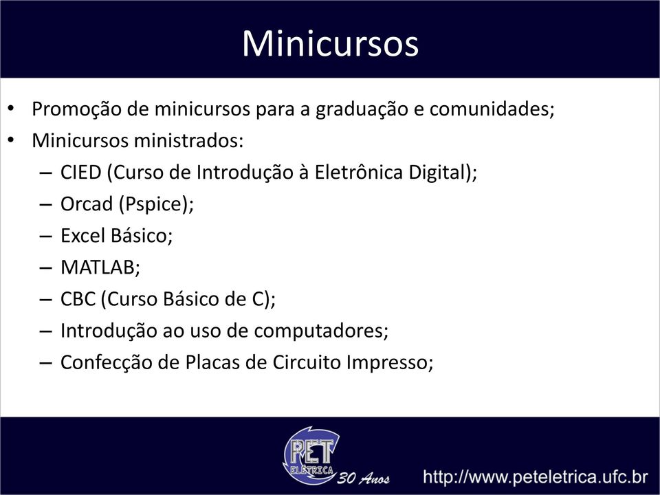 Digital); Orcad (Pspice); Excel Básico; MATLAB; CBC (Curso Básico de