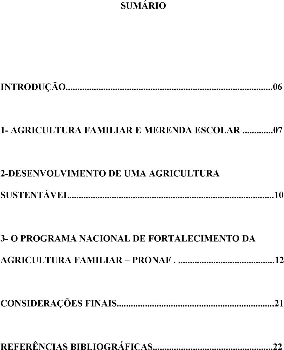 ..10 3- O PROGRAMA NACIONAL DE FORTALECIMENTO DA AGRICULTURA