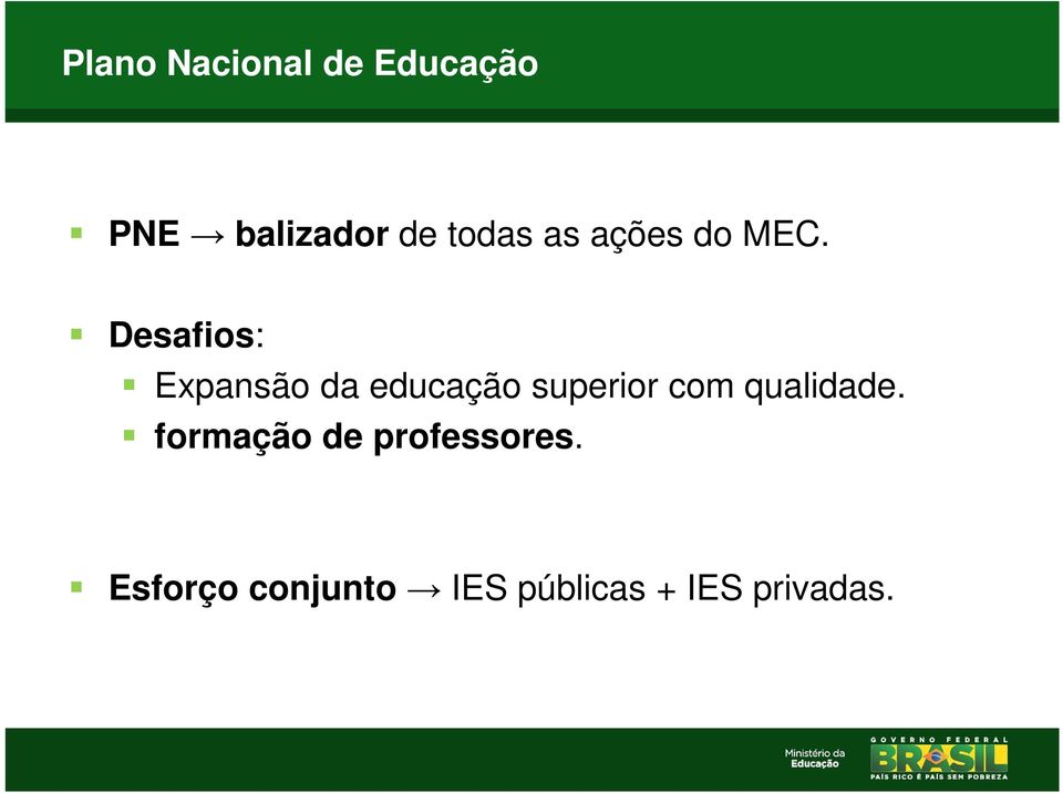 Desafios: Expansão da educação superior com