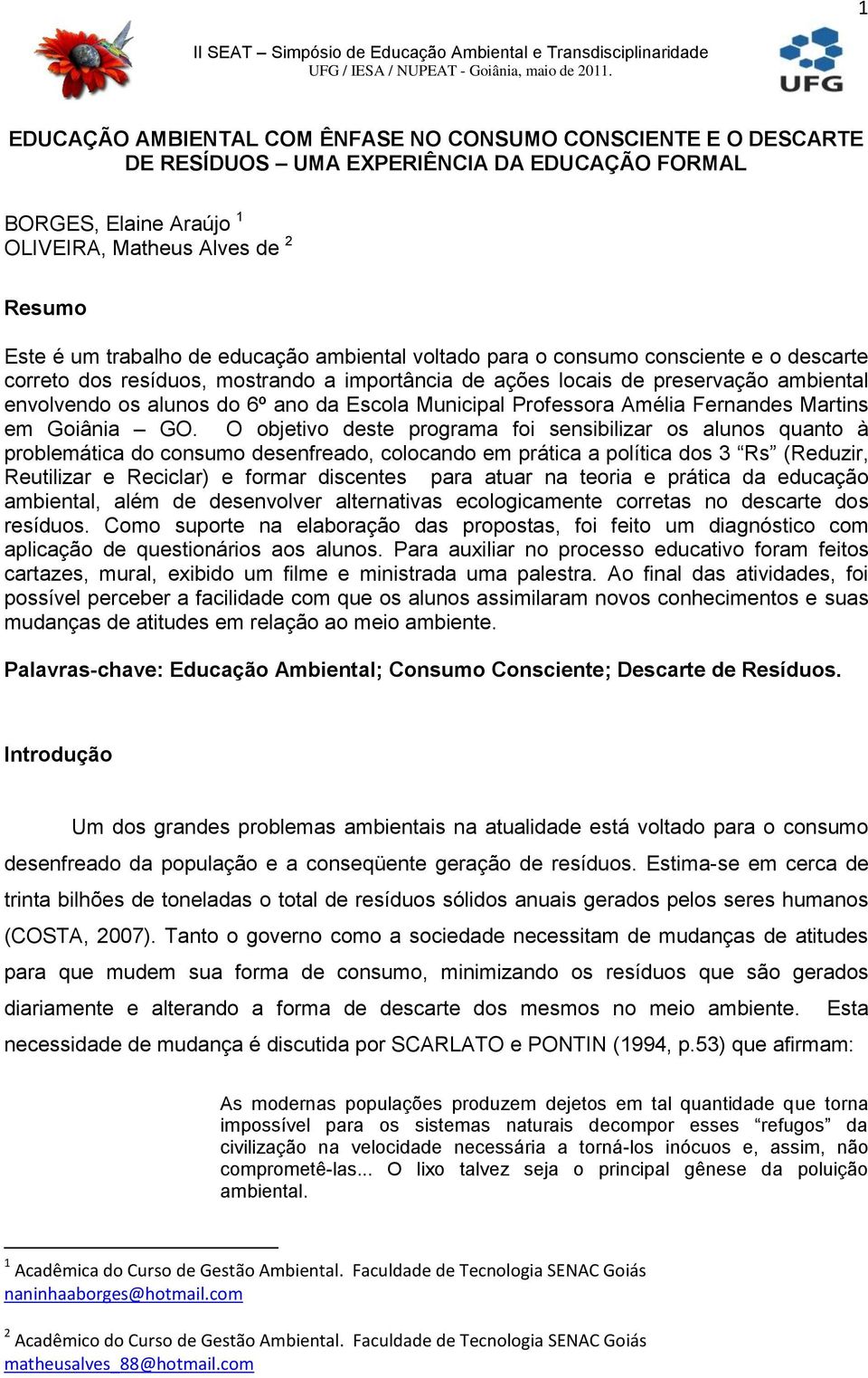 Municipal Professora Amélia Fernandes Martins em Goiânia GO.