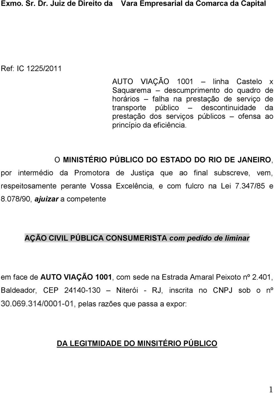 público descontinuidade da prestação dos serviços públicos ofensa ao princípio da eficiência.